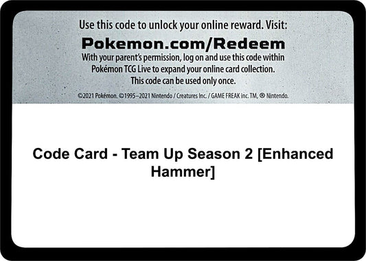 Image for Code Card - Team Up Season 2 [Enhanced Hammer] - Pokemon