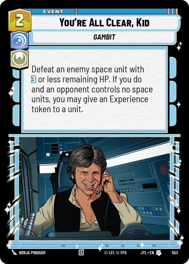 Image for You're All Clear, Kid (Foil) - Star Wars: Unlimited