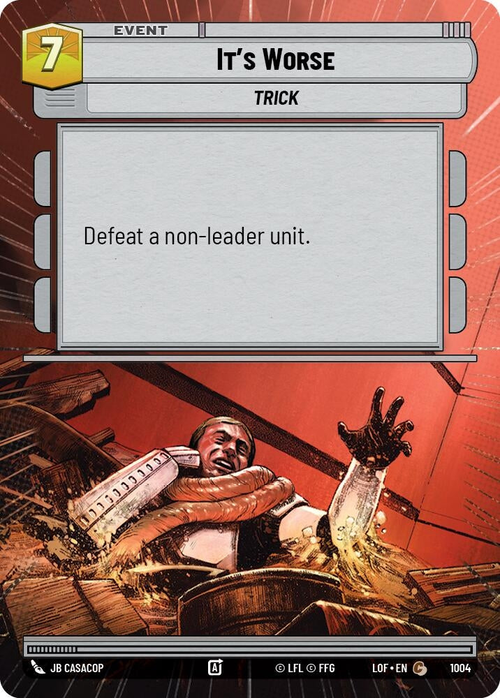Image for It's Worse (Hyperspace Foil) - Star Wars: Unlimited