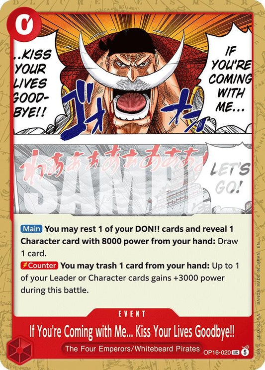 Image for If You're Coming with Me...Kiss Your Lives Goodbye!! - One Piece Card Game